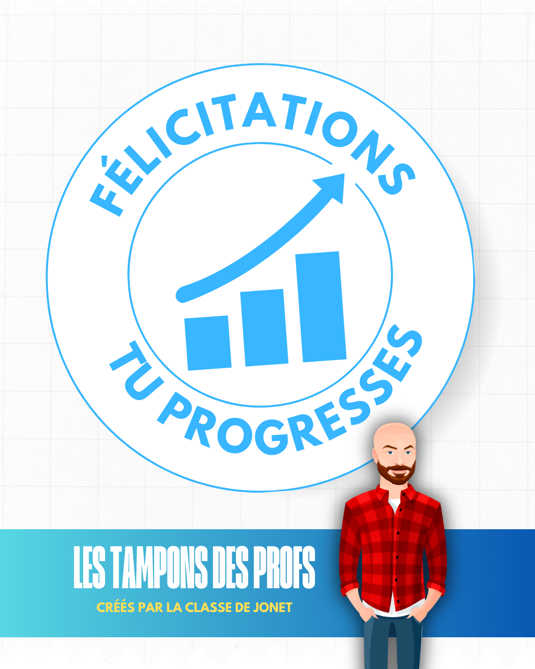 Tampon auto-encreur 03 - Félicitations tu progresses